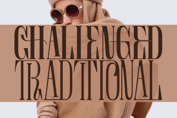 Challenged Traditional: A Display Serif Font for Elegant Branding
