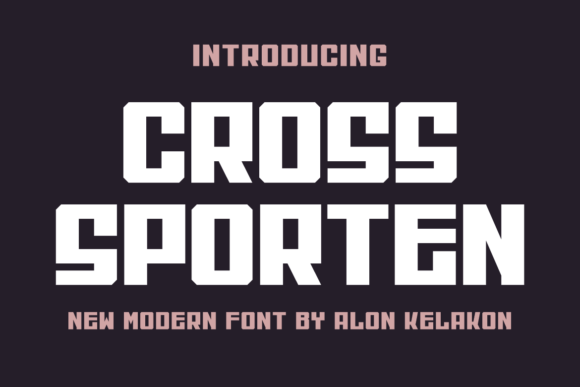 Cross Sporten: A Bold Sans Display Font Built for Impact