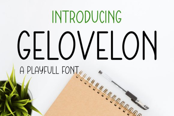 Gelovelon: A Display Font That Gives Your Brand a Clear Voice