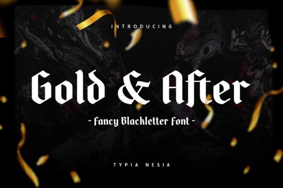 Gold and After Typeface: A Blackletter Font for Modern Web Design