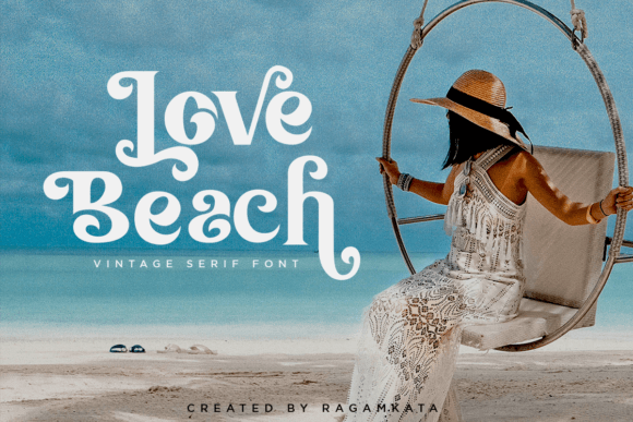 Love Beach Font: Vintage Serif with Campaign Impact