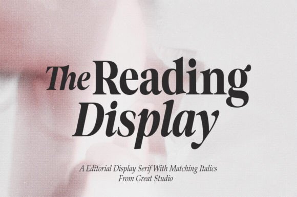 The Reading Display: A Serif Font for Editorial Storytelling